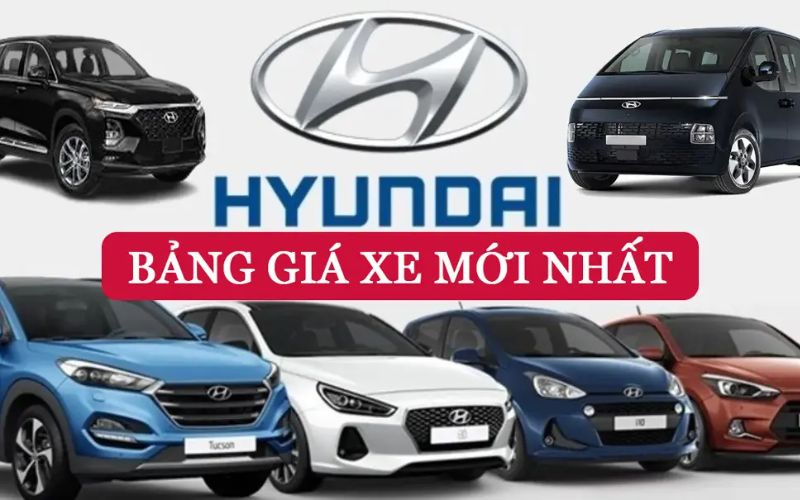 Giá xe ô tô Hyundai