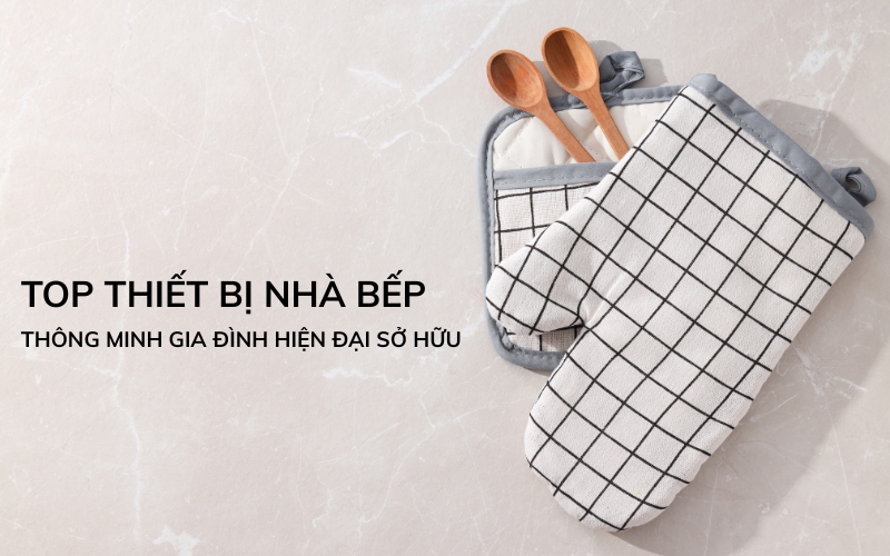 thiết bị nhà bếp thông minh